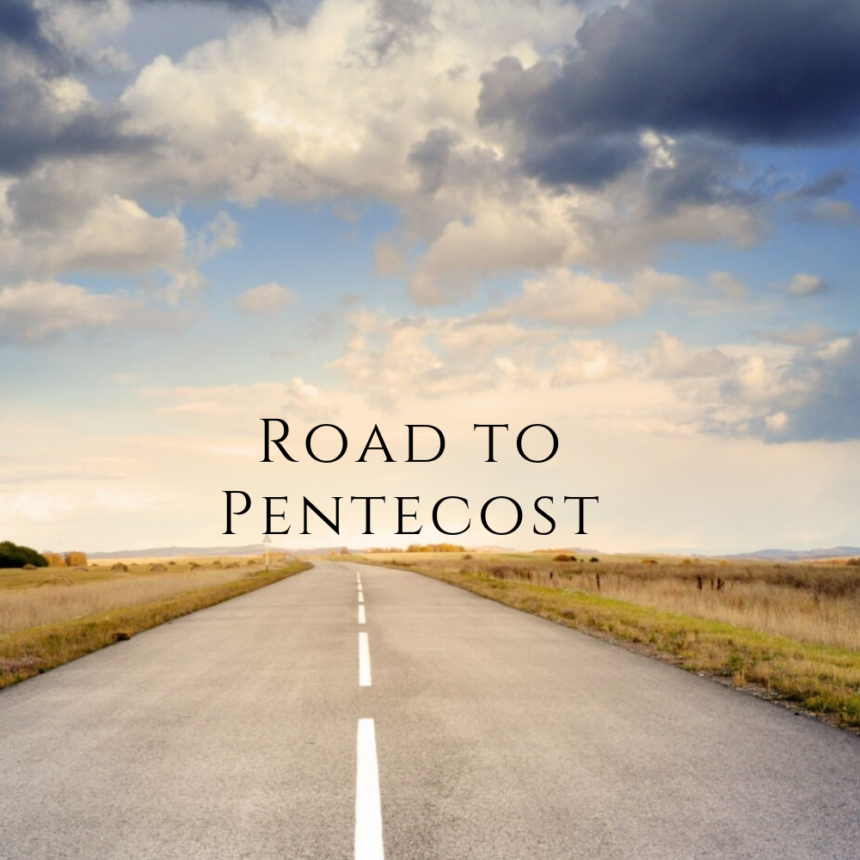 Road to Pentecost